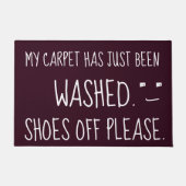 私のカーペットは靴を洗われたばかりだおもしろい ドアマット (正面)