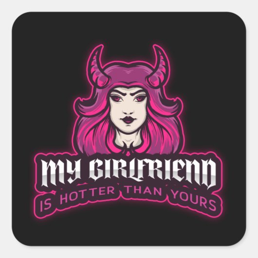 私のガールフレンドはあなたの四角いステッカーより熱い スクエアシール (正面)