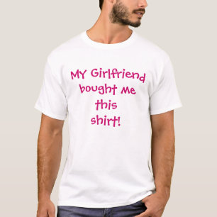 私のガールフレンドは私をthisshirt買いました! tシャツ