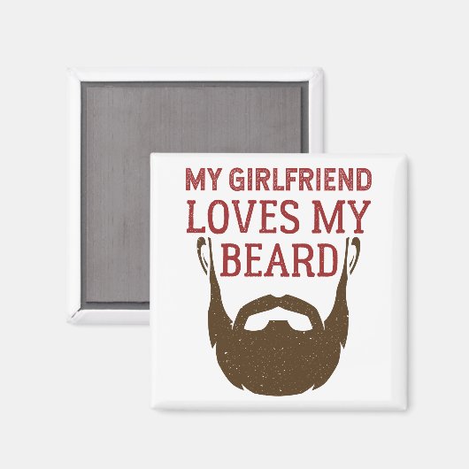 私のガールフレンドは髭のボーイフレンドが大好き マグネット (正面/裏面)
