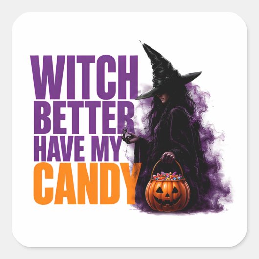 🧙 私のキャンディを持ってるはずの魔女 ハロウィーンにぴったりな面白い名言 スクエアシール (正面)