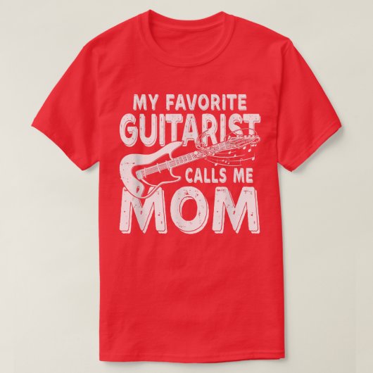 私のギお気に入りのタリストは私をママと呼んおもしろいだ Tシャツ (デザイン正面)