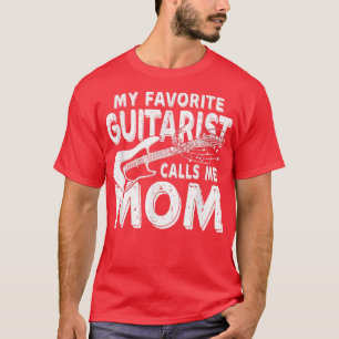 私のギお気に入りのタリストは私をママと呼んおもしろいだ Tシャツ