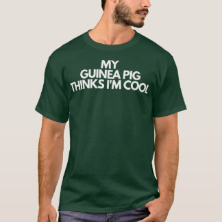 私のギニ考えア豚は4196カッコいいだ Tシャツ