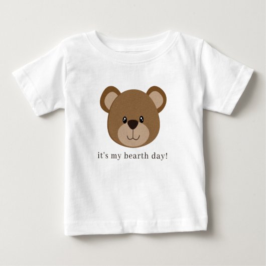 私のクマの日だ |かわいい1歳の誕生日 ベビーTシャツ (正面)