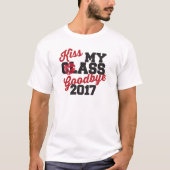 私のクラスさようなら2017年に接吻して下さい Tシャツ (正面)