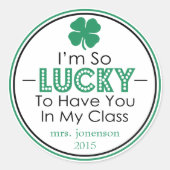私のクラスのステッカーにあなたを入れてくれてとてもラッキーだ ラウンドシール (正面)