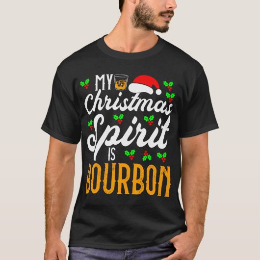 私のクリスマススピリットはバーボンだ。クリスマスおもしろい Tシャツ (正面)