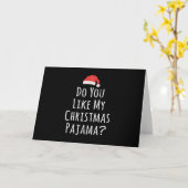 私のクリスマスパジャマ好き？ カード (黄色い花)