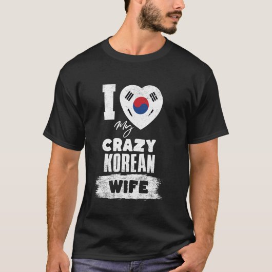 私のクレイジーな韓国人妻が大好きです 面白い Tシャツ (正面)