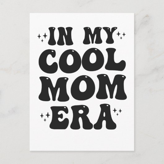 私のクールママ時代の素敵で面白い母の日 ポストカード (正面)