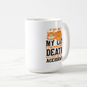 私のクール猫をもし傷つけたら死ぬ コーヒーマグカップ (正面右)