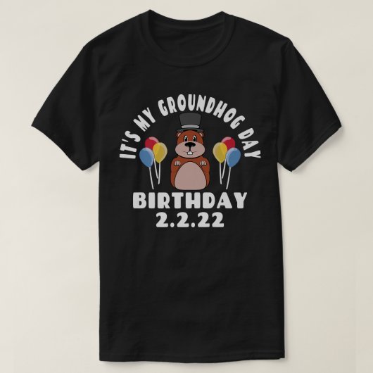私のグラウンドホッグデーの誕生日2 Tシャツ (デザイン正面)