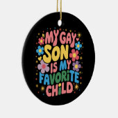 私のゲイの息子は私のお気に入りの子供LGBTQプライドGroovy セラミックオーナメント (右)