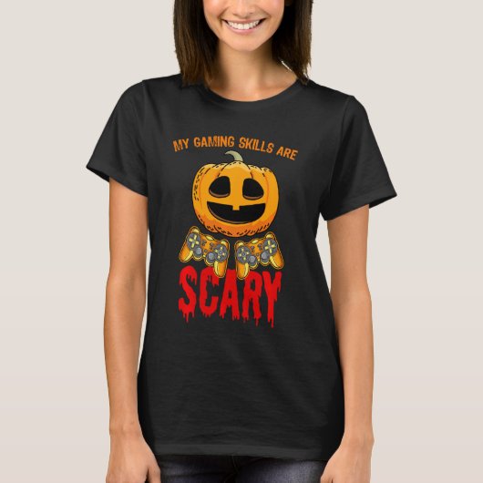 私のゲームのスキルは怖いカボチャおもしろいの制御である Tシャツ (正面)