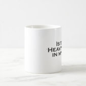 私のコップの重金属! コーヒーマグカップ (中央)