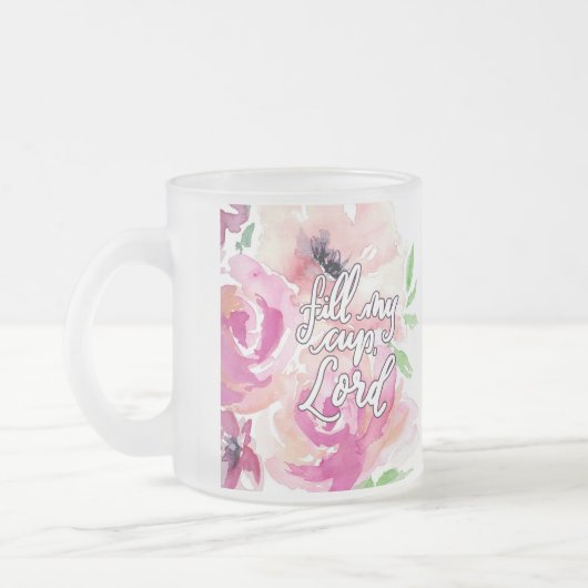 私のコップ、主を満たして下さい フロストグラスマグカップ (左)