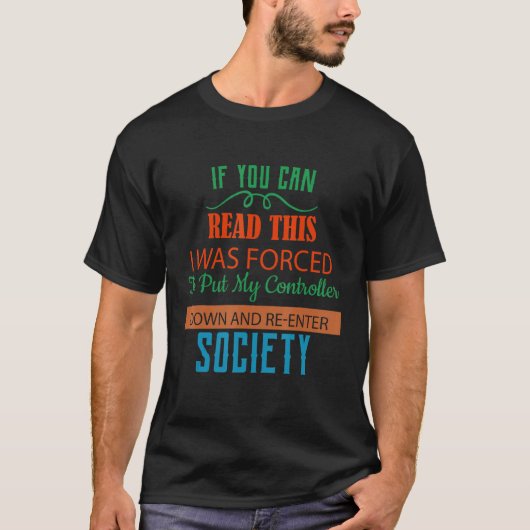 私のコントローラーをユーモアの世界に押し込む Tシャツ (正面)