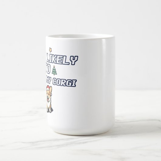 私のコーギのクリスマスを祝う可能性が最も高い コーヒーマグカップ (中央)