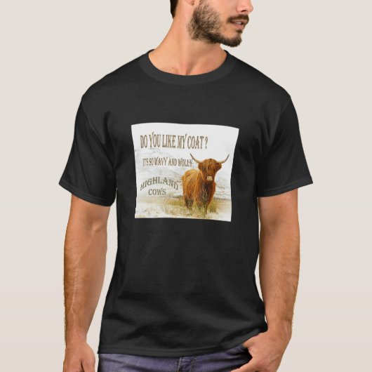 私のコートは気に入りましたかハイランドカウズTシャツ Tシャツ (正面)