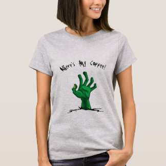 私のコーヒーがあるところかわいいゾンビ手 Tシャツ