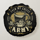 私のコーヒーでさえ陸軍より強い ラウンドクッション (裏面)