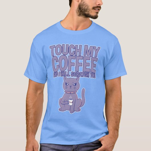私のコーヒーに触らないで クラシック Tシャツ (正面)