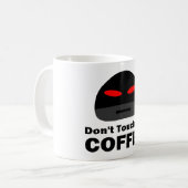 私のコーヒーに触れないで下さい コーヒーマグカップ (正面左)