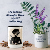 私のコーヒーは私のEXコーヒーマグよりも強い ツートーンマグカップ