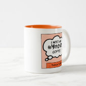 私のコーヒーマグが必要だ ツートーンマグカップ (正面右)
