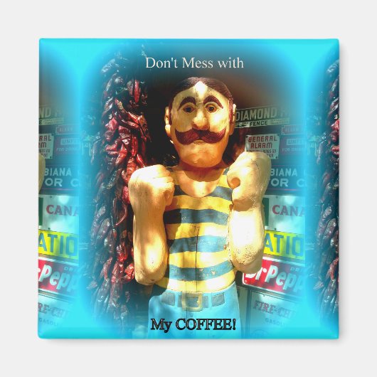 私のコーヒーマグネットを乱用しないでください マグネット (正面)