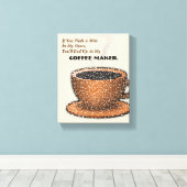 私のコーヒーメーカーに行くよ キャンバスプリント (インサイチュ (ウッドフロア))