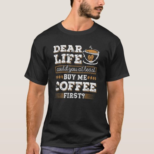 私のコ買ーヒー最初のカフェイン中毒カフェコーヒーフェホール Tシャツ (正面)