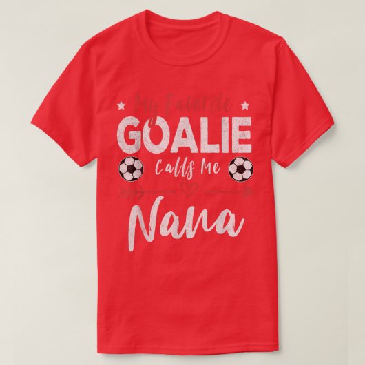 私のゴアお気に入りのリーは私をナナサッカー選手グラと呼ぶ Tシャツ (デザイン正面)