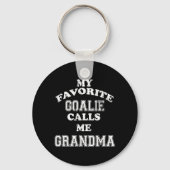 私のゴアお気に入りのーは私をおばあちゃんサッカーホッケーと呼ぶ キーホルダー (正面)