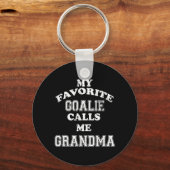 私のゴアお気に入りのーは私をおばあちゃんサッカーホッケーと呼ぶ キーホルダー (正面)