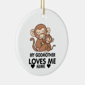 私のゴッドマザーは私を愛している セラミックオーナメント (右)