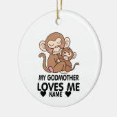 私のゴッドマザーは私を愛している セラミックオーナメント (左)
