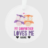 私のゴッドマザーは私を愛している – フクロウ オーナメント (正面)