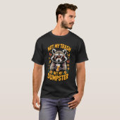 私のゴミじゃない 私のゴミ箱でもない Tシャツ (正面フル)