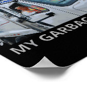 私のゴミトラックのトランプ乗りGar好き ポスター (角)