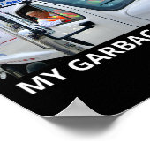 私のゴミトラックのトランプ乗りGar好き ポスター (角)