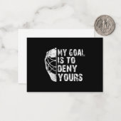 私のゴールおもしろいはあなたのホッケー・ゴアリー・アイスを否定することです ノートカード (正面/裏面インサイチュ)