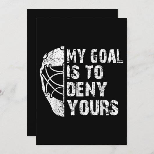 私のゴールおもしろいはあなたのホッケー・ゴアリー・アイスを否定することです 招待状 (正面/裏面)