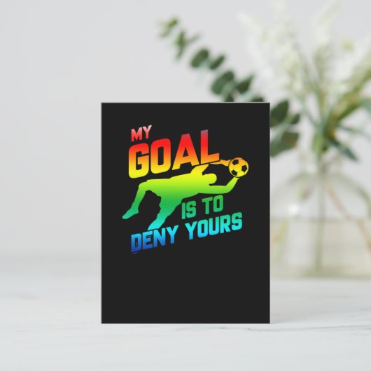 私のゴールはあなたのサッカーのゴールキーパーの虹を否定する ポストカード (スタンド正面)