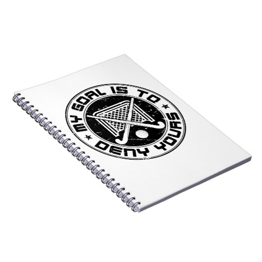 私のゴールはあなたのフィールドホッケーGoalieを否定する ノートブック (右側)