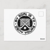 私のゴールはあなたのフィールドホッケーGoalieを否定する ポストカード (裏面)