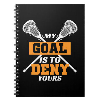 私のゴールはあなたのラクロスを否定する ノートブック