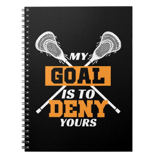 私のゴールはあなたのラクロスを否定する ノートブック (正面)
