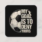 私のゴールは君のサッカーのゴアリーを否定することだ動揺して スクエア名刺 (裏面)
